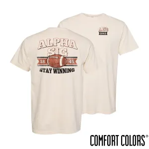 Alpha Sig Comfort Colors Stay Winning Football Short Sleeve Tee