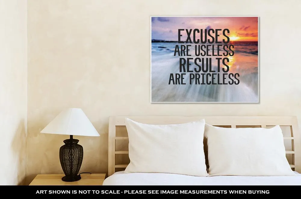 Gallery Wrapped Canvas, Inspirational And Motivational Quote With Phrase Excuses Are Useless Results