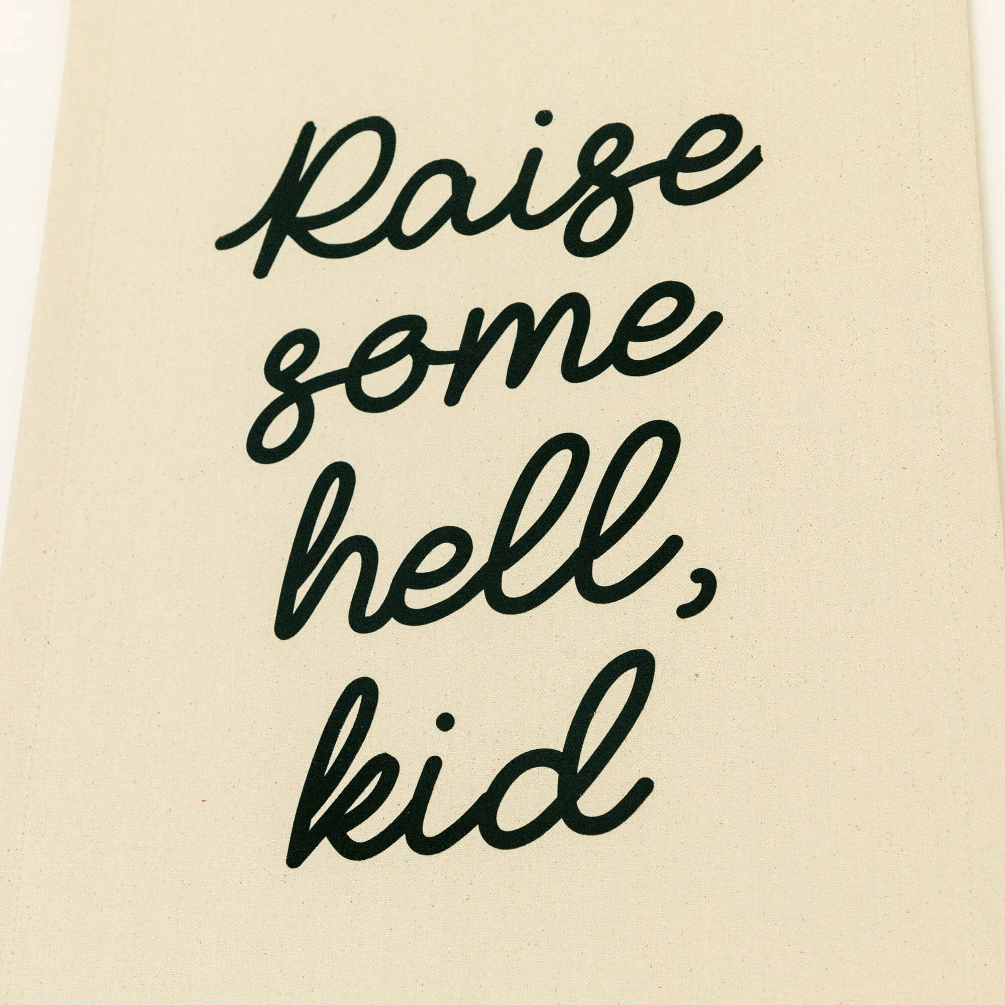 Raise Some Hell,Kid Wall Hanging